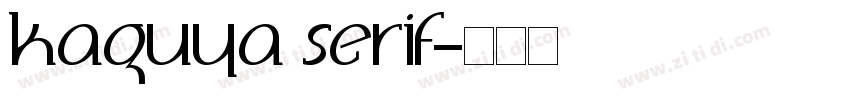 kaguya serif字体转换